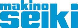 Makino Seiki Co.,Ltd.